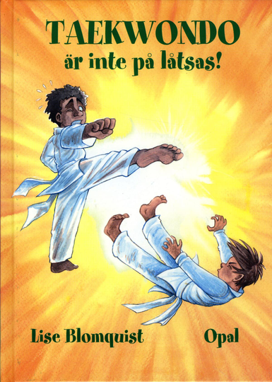 Taekwondo Är Inte På Låtsas!