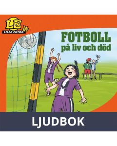 Lilla Extra: Fotboll på liv och död, Ljudbok
