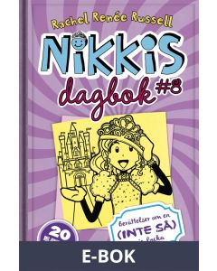 Nikkis dagbok #8: Berättelser om en (INTE SÅ) evig lycka, E-bok