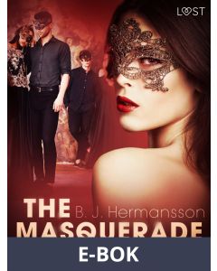 The Masquerade Ball - Erotic Short Story, E-bok