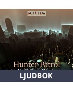 Hunter Patrol, Ljudbok