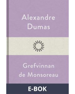 Grefvinnan de Monsoreau, E-bok