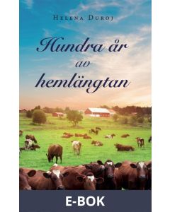 Hundra år av hemlängtan, E-bok