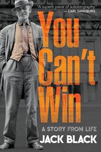 You Can't Win: A Story from Life