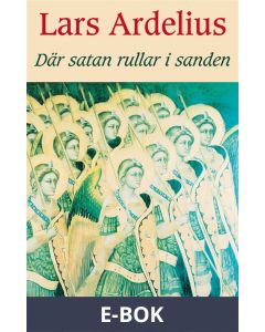 Där satan rullar i sanden, E-bok
