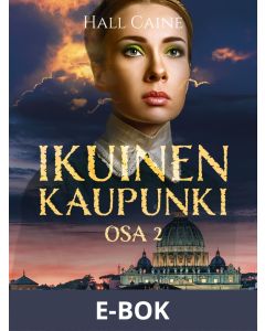 Ikuinen kaupunki - osa 2, E-bok