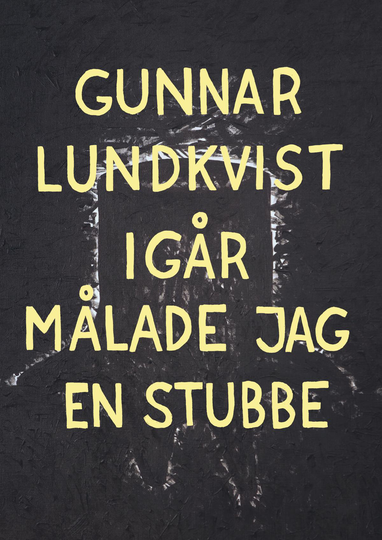 Igår Målade Jag En Stubbe