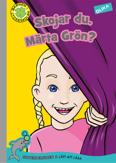 Skojar Du, Märta Grön?