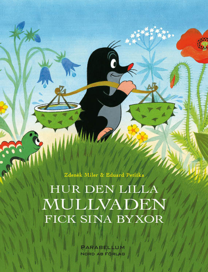 Hur Den Lilla Mullvaden Fick Sina Byxor