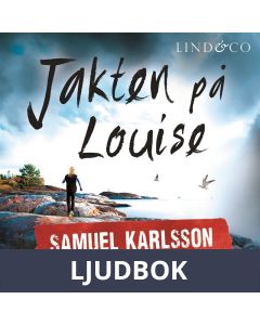 Jakten på Louise, Ljudbok