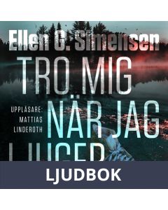Tro mig när jag ljuger, Ljudbok