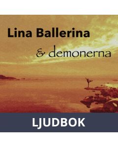 Lina Ballerina och demonerna, Ljudbok