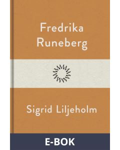 Sigrid Liljeholm, E-bok