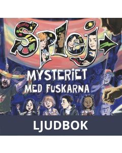 SPLEJ 6: Mysteriet med fuskarna, Ljudbok