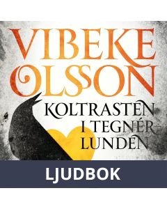 Koltrasten i Tegnérlunden, Ljudbok