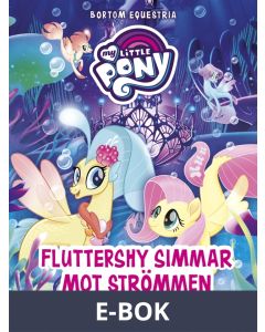Bortom Equestria - Fluttershy simmar mot strömmen, E-bok