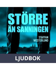 Större än sanningen, Ljudbok