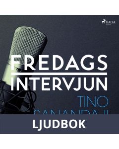 Fredagsintervjun - Tino Sanandaji, Ljudbok