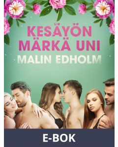 Kesäyön märkä uni - eroottinen novelli, E-bok