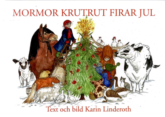 Mormor Krutrut Firar Jul