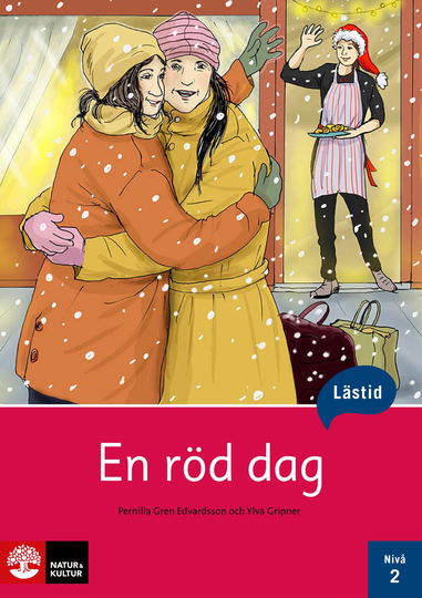 Lästid, En Röd Dag, Nivå 2