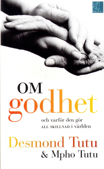 Om Godhet - Och Varför Den Gör All Skillnad I Världen