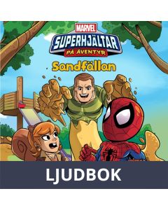 Marvel - Superhjältar på äventyr - Sandfällan, Ljudbok