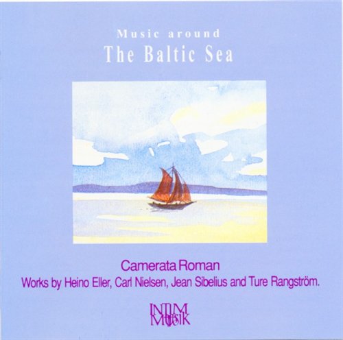 Camerata Roman: Music Around The Baltic Sea