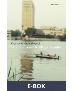 Vilar i era outtröttliga händer, E-bok