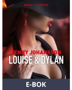 Louise & Dylan, E-bok