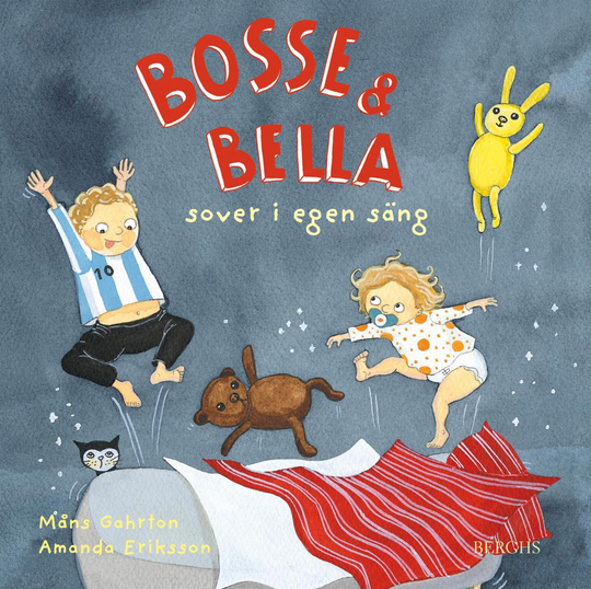 Bosse & Bella Sover I Egen Säng