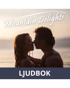 Mountain Delights, Ljudbok