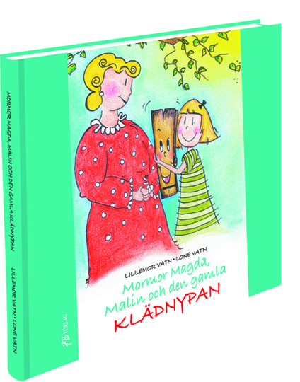 Mormor Magda, Malin Och Den Gamla Klädnypan