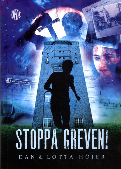 Stoppa Greven! - En Tidsresa På Liv Och Död