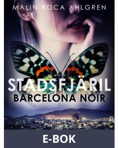 Stadsfjäril: Barcelona Noir, E-bok