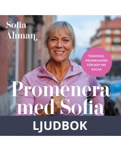 Promenera med Sofia - Styrka, Ljudbok