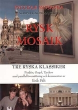 Tre Ryska Klassiker - Pusjkin, Gogol, Tjechov Med Parallellöversättning Och Kommentar