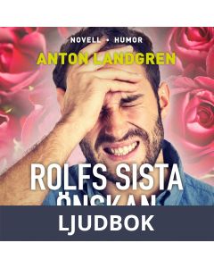 Rolfs sista önskan, Ljudbok