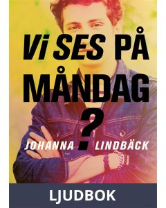 Vi ses på måndag?, Ljudbok