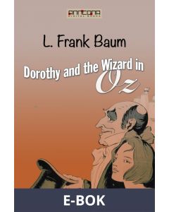 Dorothy and the Wizard in Oz, E-bok