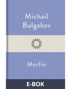 Morfin, E-bok