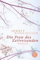 Die Frau DES Zeitreisenden