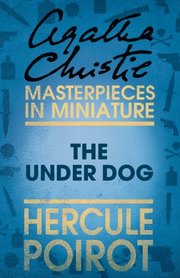 Under Dog: A Hercule Poirot Short Story