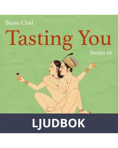 Tasting You 10: Steam, Ljudbok