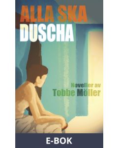 Alla ska duscha, E-bok