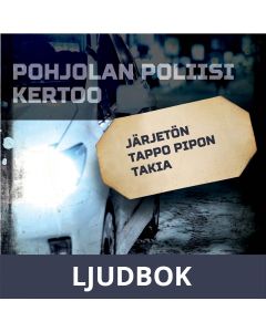 Järjetön tappo pipon takia, Ljudbok