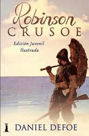 Robinson Crusoe: Edición Juvenil Ilustrada