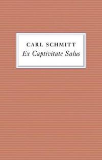 Ex Captivitate Salus
