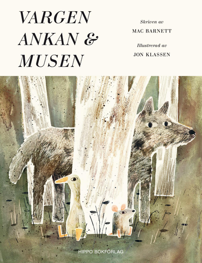 Vargen, Ankan & Musen
