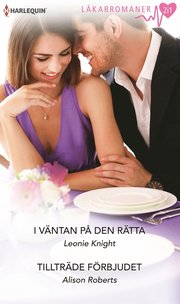 I väntan på den rätta/Tillträde förbjudet